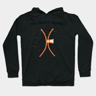 The Faulty Zippers Hoodie